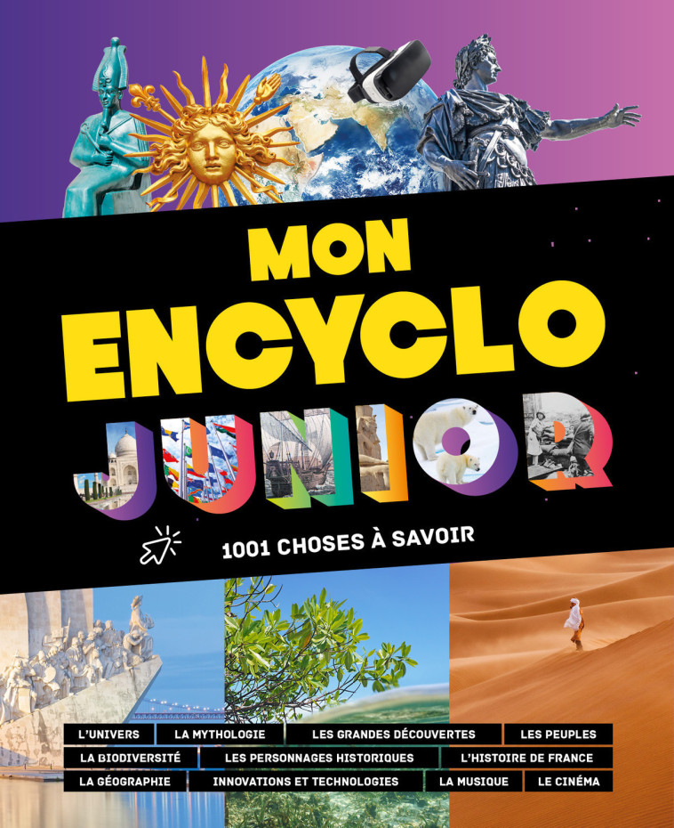 MON ENCYCLO JUNIOR - 1001 CHOSES A SAVOIR -  Atelier Cloro,  Collectif - 1 2 3 SOLEIL