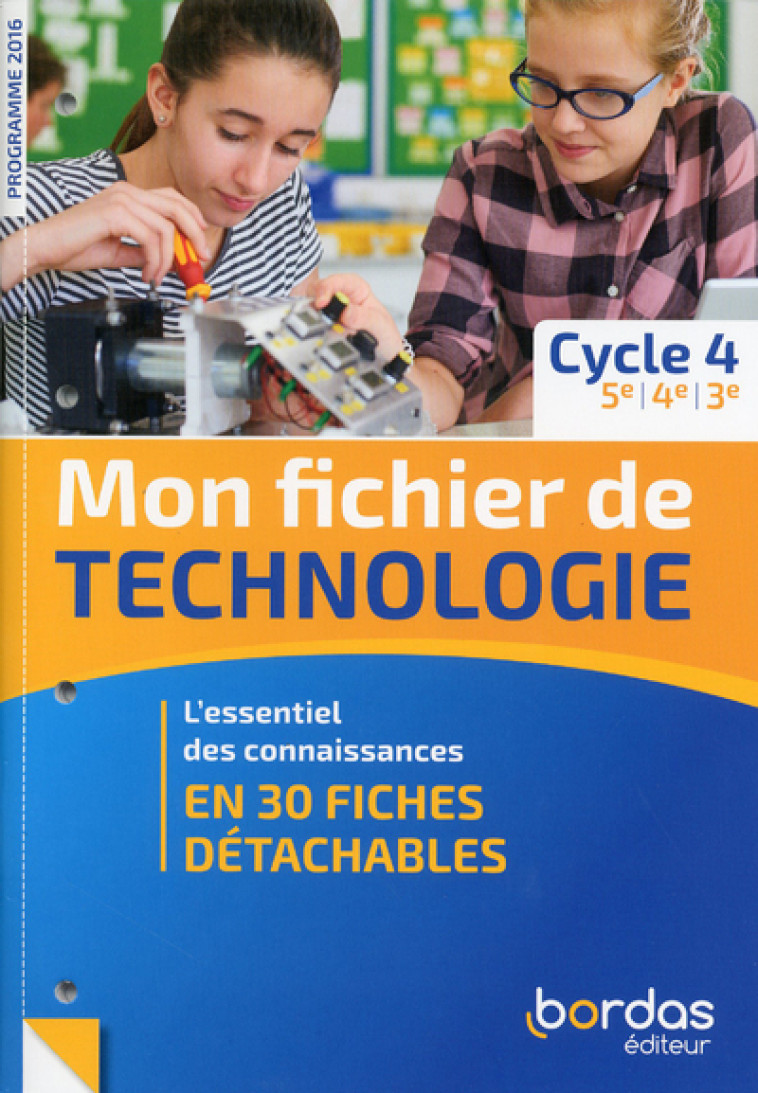 MON FICHIER DE TECHNOLOGIE CYCLE 4 2019 - COLLECTIF - BORDAS