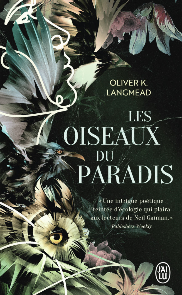 Les oiseaux du paradis - Oliver Langmead, Oliver K. Langmead, Gilles Goullet - J'AI LU