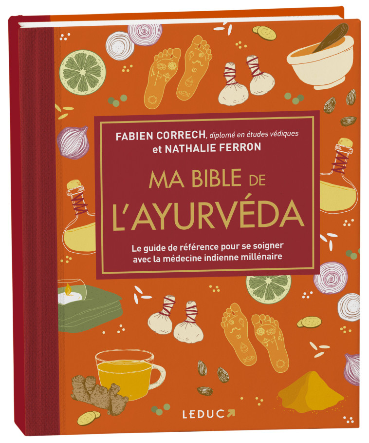 Ma bible de l'Ayurvéda  - édition de luxe - Nathalie Ferron, Fabien Correch - LEDUC