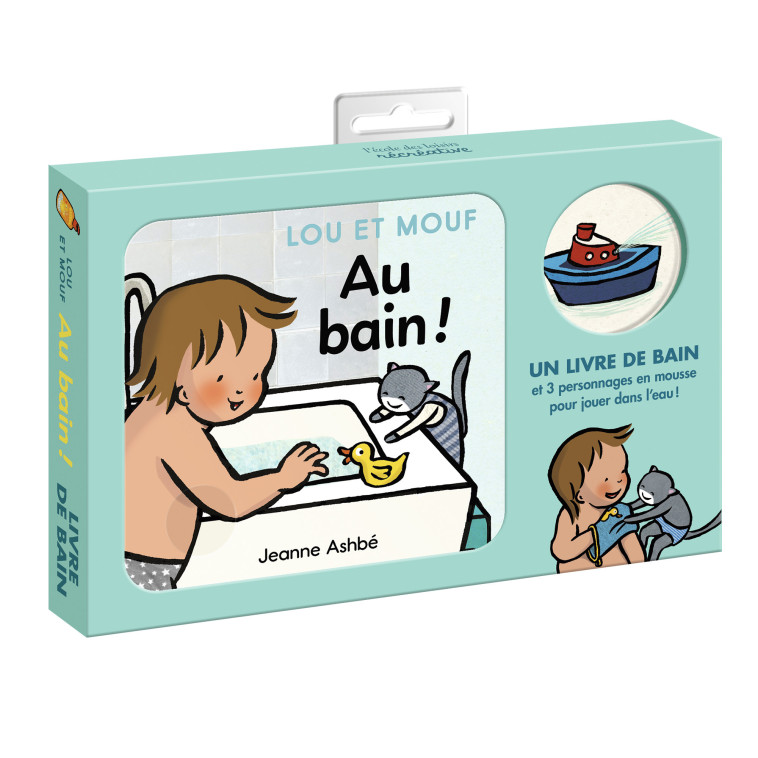 Lou et Mouf, Au bain ! (Livre de bain) -  Ashbé Jeanne, JEANNE ASHBE - EDL