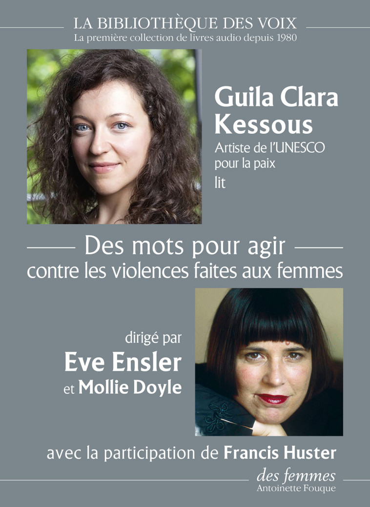 Des mots pour agir - Eve Ensler, Mollie Doyle, Guila Clara Kessous, Francis Huster - DES FEMMES