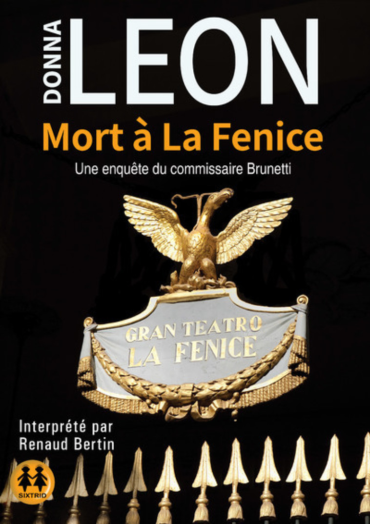 Mort à La Fenice - Donna Leon, Renaud Bertin, Renaud Bertin Cordoliani - SIXTRID