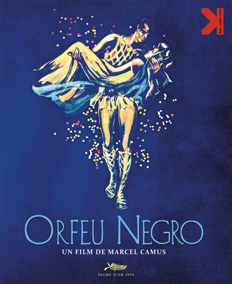 ORFEU NEGRO - VERSION RESTAUREE 4K - COMBO DVD + BLU-RAY -  Camus Marcel - POTEMKINE