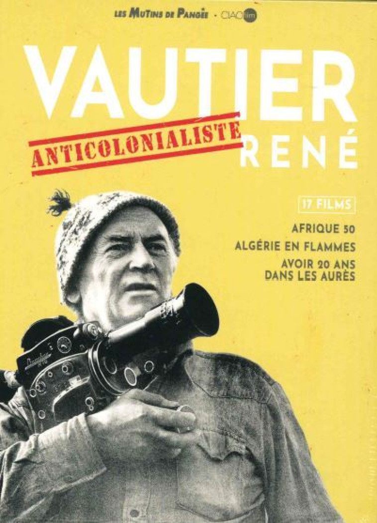 RENE VAUTIER ALGERIE - 4 DVD + livret 100 pages - René Vautier, Claudia Cardinale, Kateb Yacine, Philippe Léotard, Jean-Michel Ribes, Alexandre ARCADY,  Vautier RenE - MUTINS PANGEE