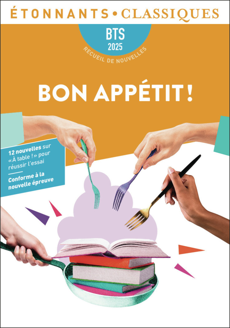 Bon appétit ! - BTS 2025 -  Collectif, Élise Chedeville - FLAMMARION