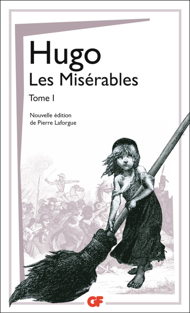 Les Misérables - Victor Hugo, Pierre Laforgue - FLAMMARION