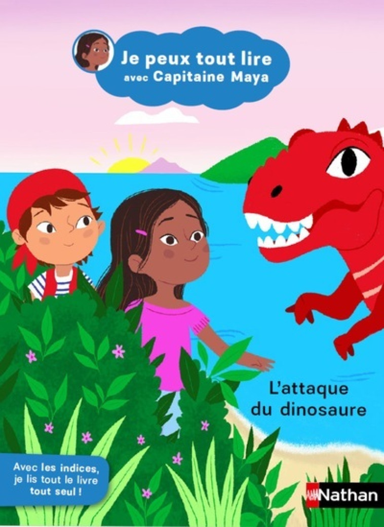 Je peux tout lire avec Capitaine Maya - L'attaque du dinosaure - Jeanne Boyer, Solenne et Thomas Solenne et Thomas,  Solenne et Thomas - NATHAN