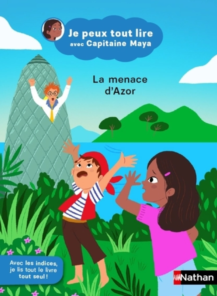 Je peux tout lire avec Capitaine Maya - La menace d'Azor - Jeanne Boyer, Solenne et Thomas Solenne et Thomas,  Solenne et Thomas - NATHAN