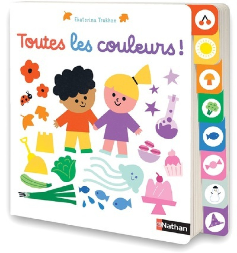 Toutes les couleurs ! - Ekaterina Trukhan - NATHAN