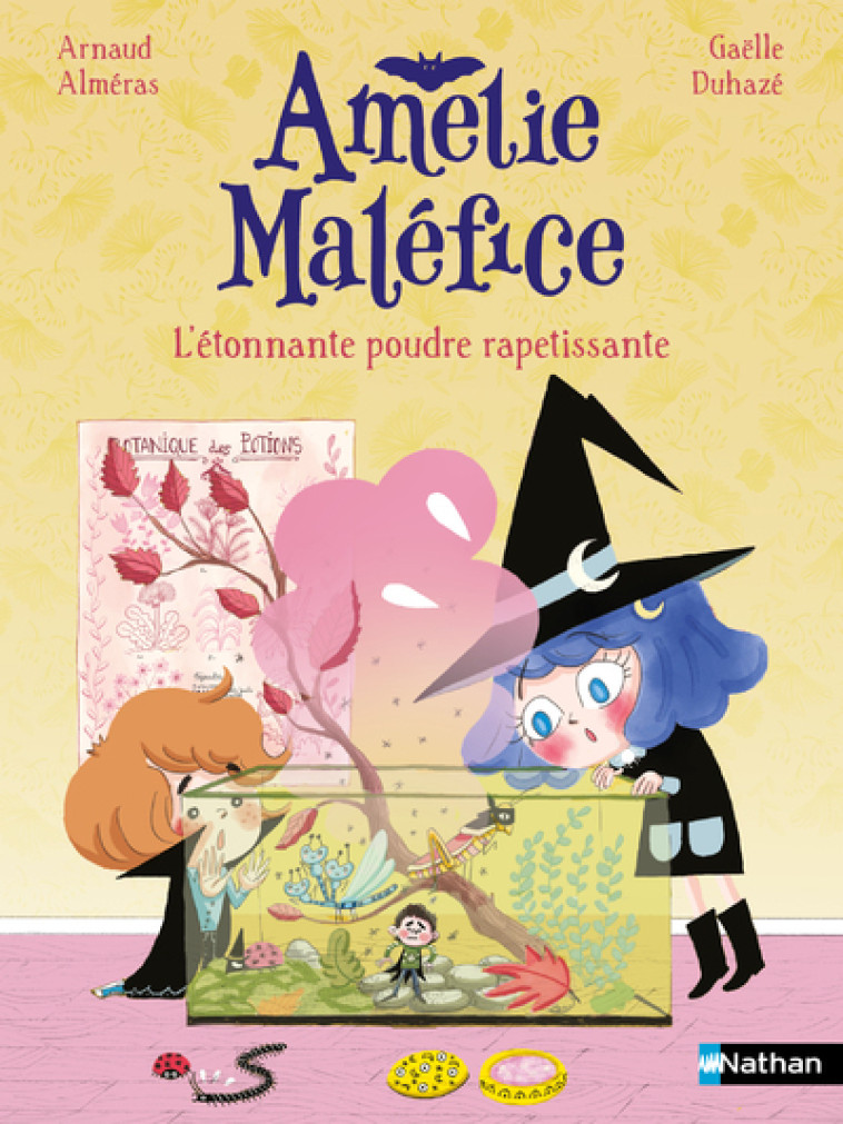 Amélie Maléfice : L'étonnante poudre rapetissante - Arnaud Alméras, Gaëlle Duhazé - NATHAN