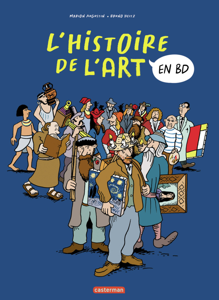 L'Histoire de l'Art en BD - L'Intégrale -  MARION AUGUSTIN / BRUNO HEITZ, Marion Augustin, Bruno Heitz - CASTERMAN