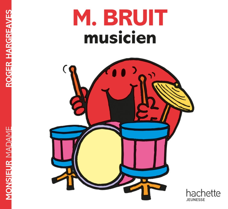 Monsieur Bruit musicien -   - HACHETTE JEUN.