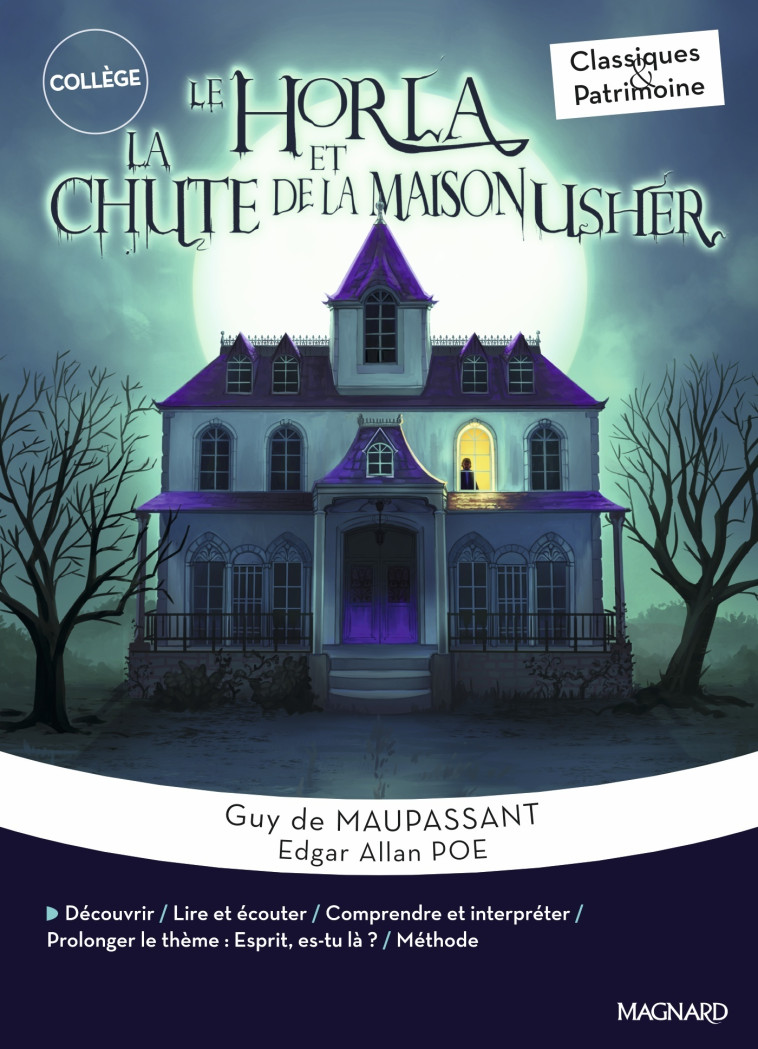 Le Horla / La Chute de la maison Usher - Maupassant / Poe - Classiques et Patrimoine - Edgar Allan Poe, Guy Maupassant, Stéphane Maltère - MAGNARD