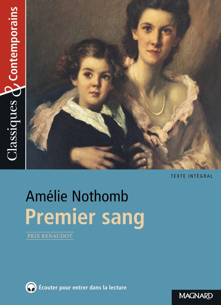 Premier sang - Classiques et Contemporains - Amélie Nothomb, Candice Zolynski - MAGNARD