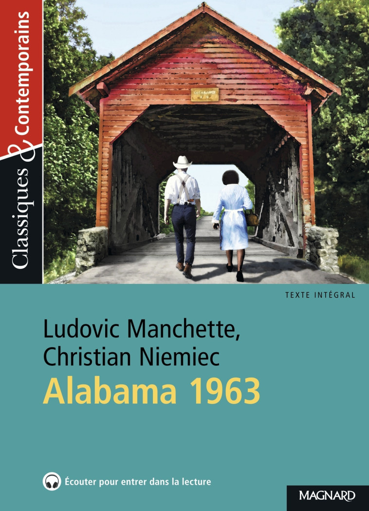 Alabama 1963 - Classiques et Contemporains - Estelle Provost, Ludovic Manchette, Christian Niemiec - MAGNARD