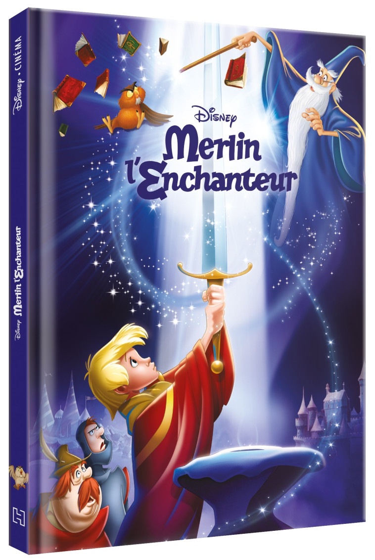 MERLIN L'ENCHANTEUR - Disney Cinéma - L'histoire du film - XXX - DISNEY HACHETTE