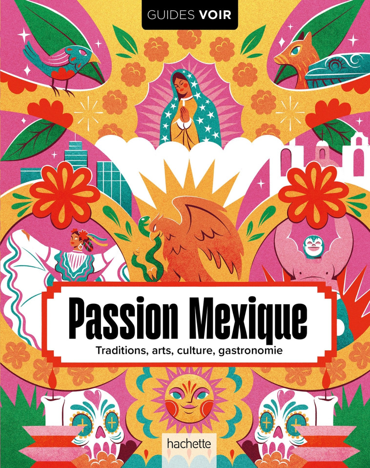 Passion Mexique -   - HACHETTE TOURI