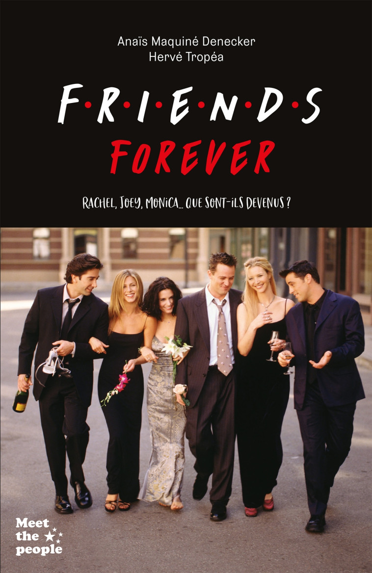 Friends Forever -  , Anaïs Maquiné Decker, Hervé Tropéa, Anaïs Maquiné Denecker - HACHETTE PRAT