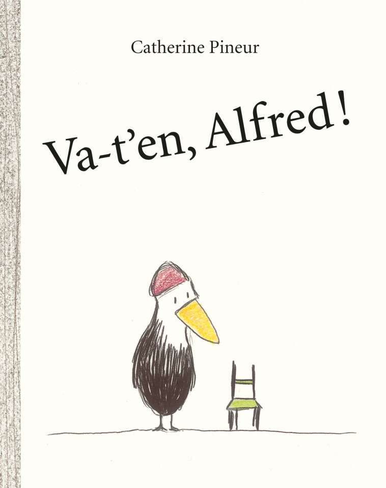 Va-t'en, Alfred ! -  Pineur Catherine, Catherine Pineur - EDL