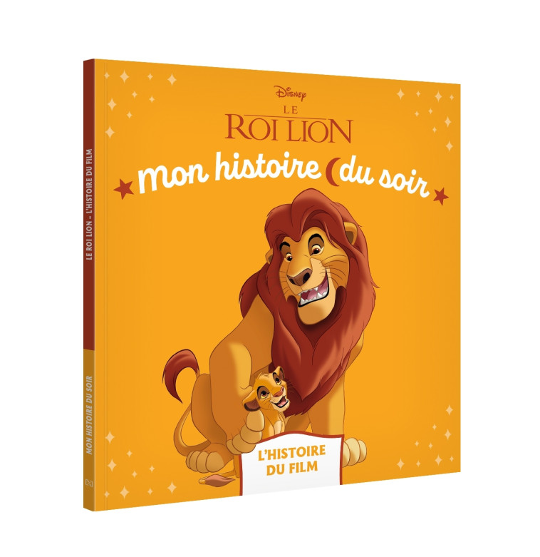 LE ROI LION - Mon Histoire du soir - L'histoire du film - Disney - COLLECTIF - DISNEY HACHETTE