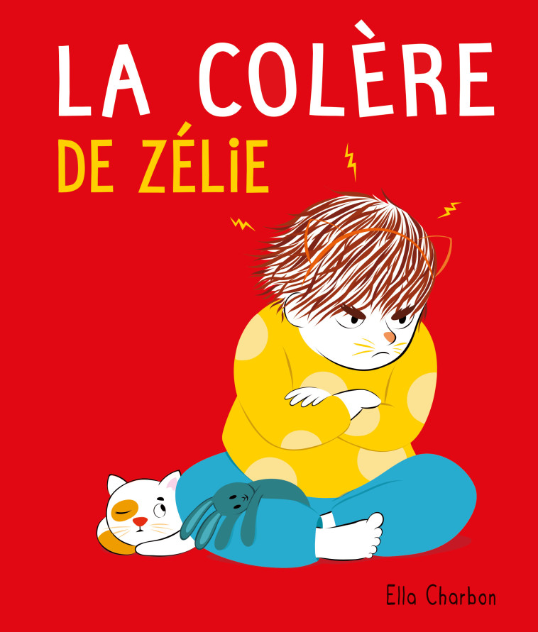 La colère de Zélie -  Charbon Ella, Ella Charbon - EDL