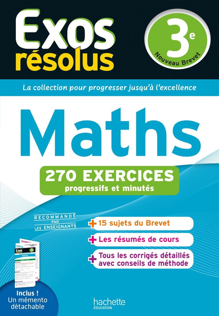 Exos résolus - Maths 3e - André Sarnette, Paul Fauvergue, Josyane Curel, Emmanuel Demeillers - HACHETTE EDUC