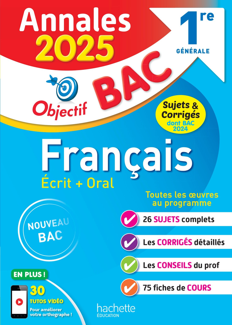 ANNALES OBJECTIF BAC 2025 - FRANCAIS 1RE GENERALE - Isabelle Lisle, Sylvie Beauthier - HACHETTE EDUC