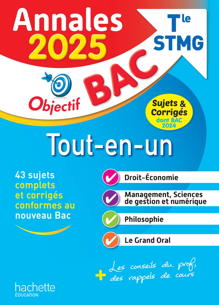 Annales Objectif BAC 2025 -  Bac STMG Tout-en-un - Stéphanie Di Costanzo, T. Beschmout, Nicolas Bloch, Delphine Roberjot Duthion, Emma Carenini, Isabelle Lisle, Charles Lefetz - HACHETTE EDUC