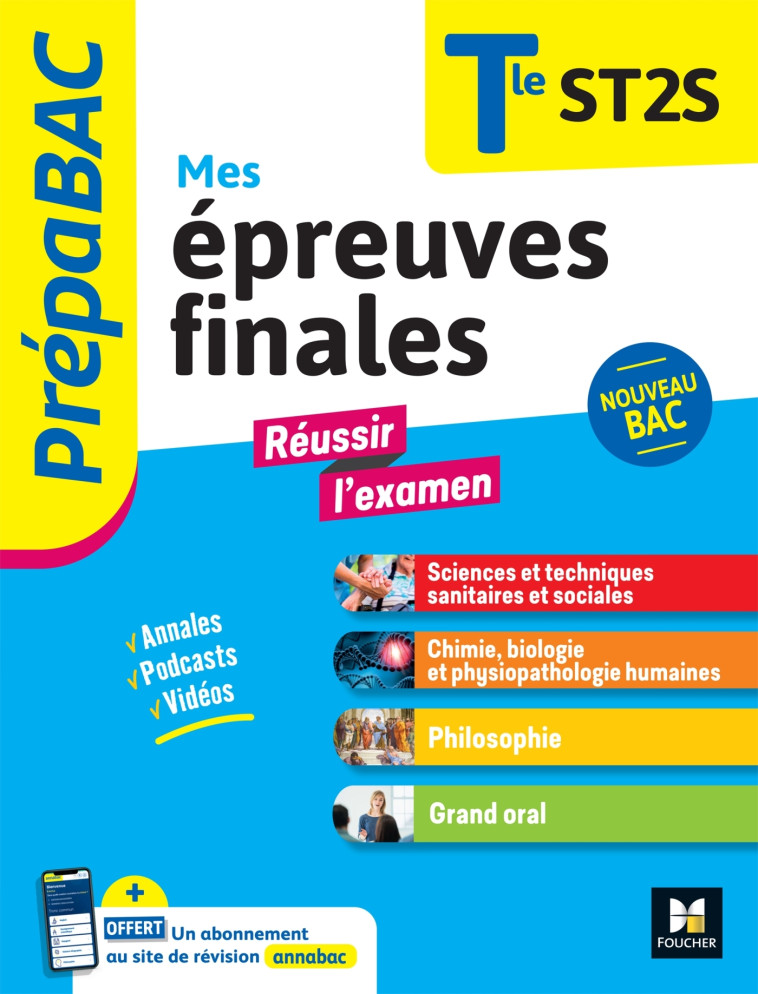 Prepabac Terminale ST2S_Mes épreuves finales_fiches et annales - Benoit Godiard, Dominique Rauscher, Renaud Burrowes, Audrey Bebert-Mion - FOUCHER