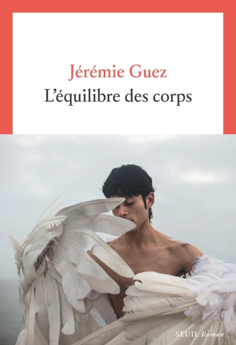 L'Equilibre des corps - Jérémie Guez - SEUIL