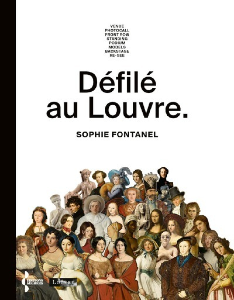 Défilé au Louvre - Sophie Fontanel, Olivier Gabet, Laurence Des Cars - SEGHERS