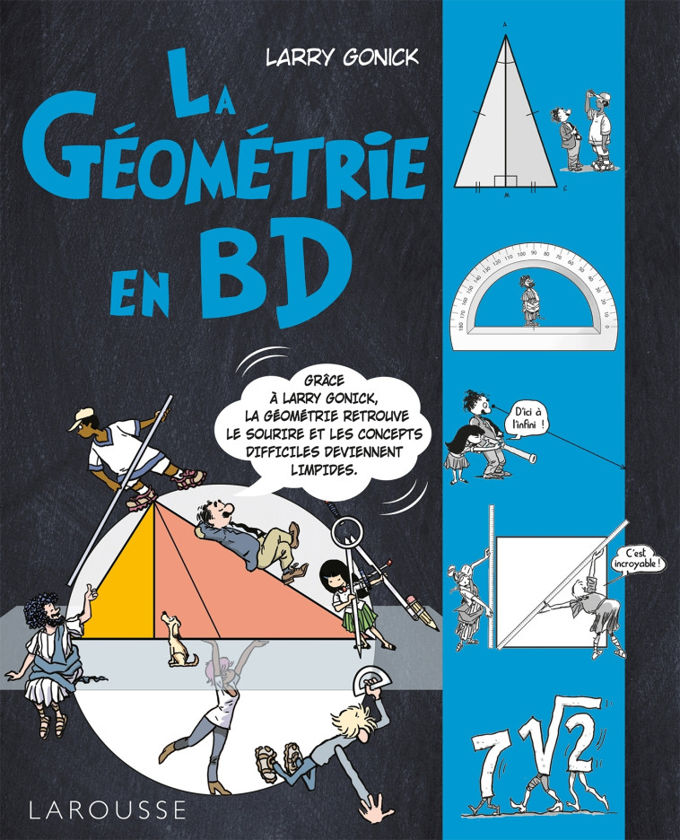 La Géométrie en BD -  Collectif, LARRY GONICK - LAROUSSE