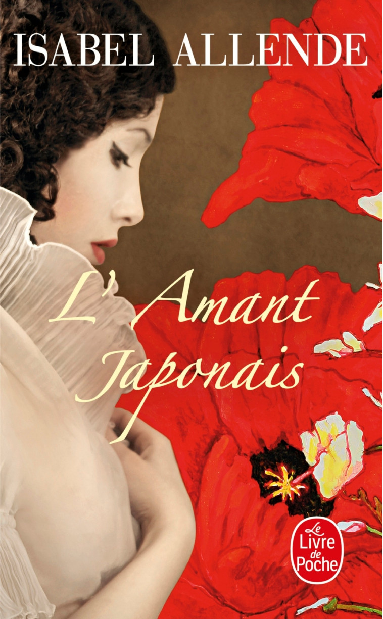 L'amant japonais - Isabel Allende - LGF