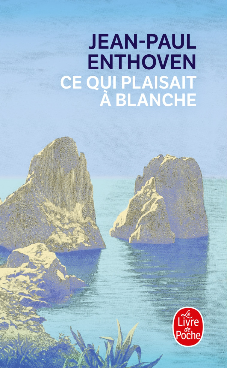 CE QUI PLAISAIT A BLANCHE - ENTHOVEN JEAN-PAUL - LGF