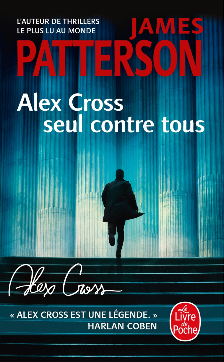 Alex Cross, seul contre tous - James Patterson - LGF