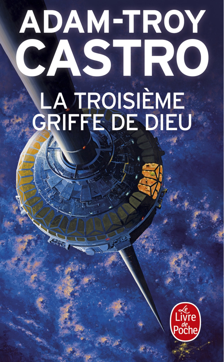 La Troisième griffe de Dieu (Andrea Cort, Tome 2) - Adam-Troy Castro - LGF