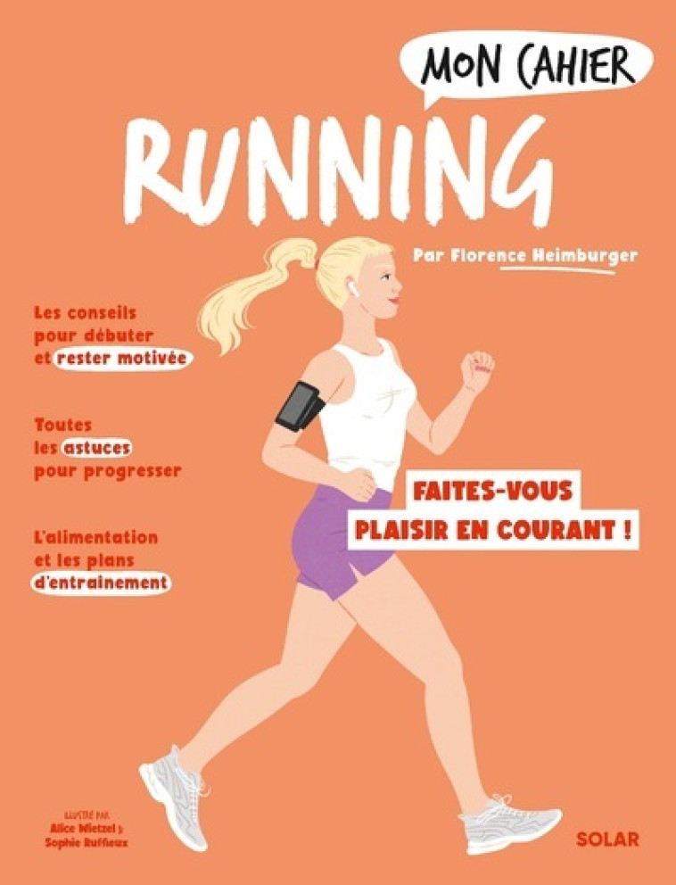 Mon cahier Running NED - Florence Heimbuger, Florence Heimburger, Alice Wietzel, Isabelle Maroger, Sophie Ruffieux - SOLAR