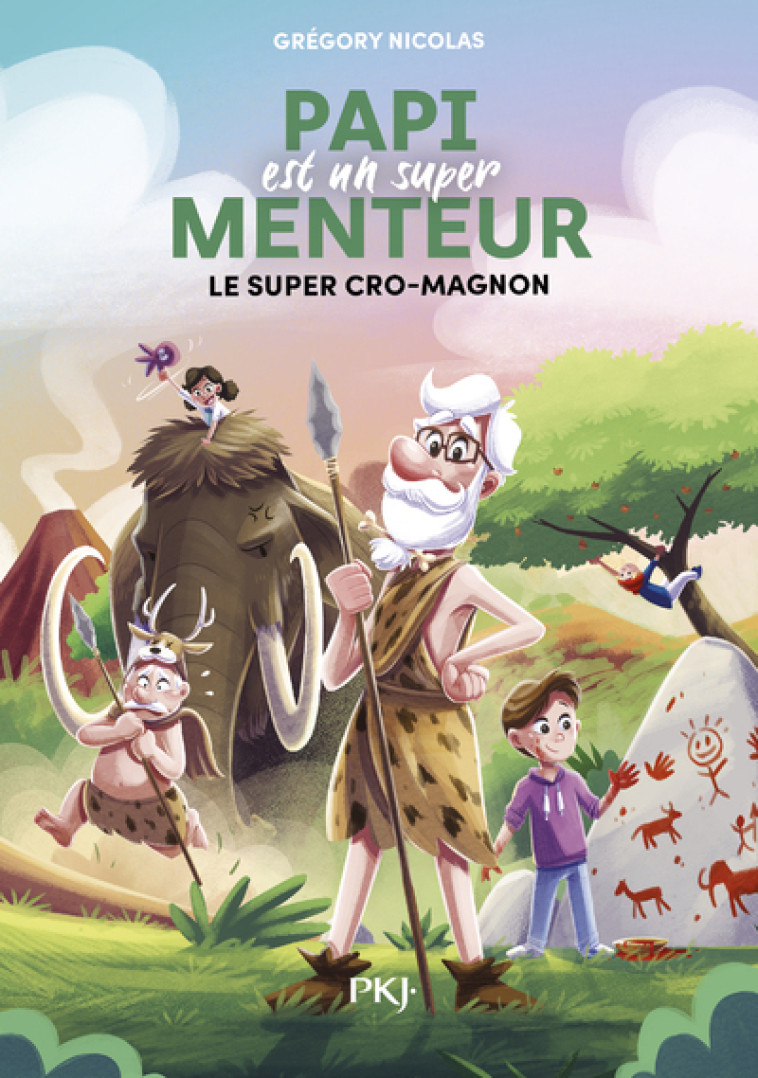 Papi est un super menteur Tome 7 Super Cro-Magnon - Grégory Nicolas, Jérémy Parigi - POCKET JEUNESSE