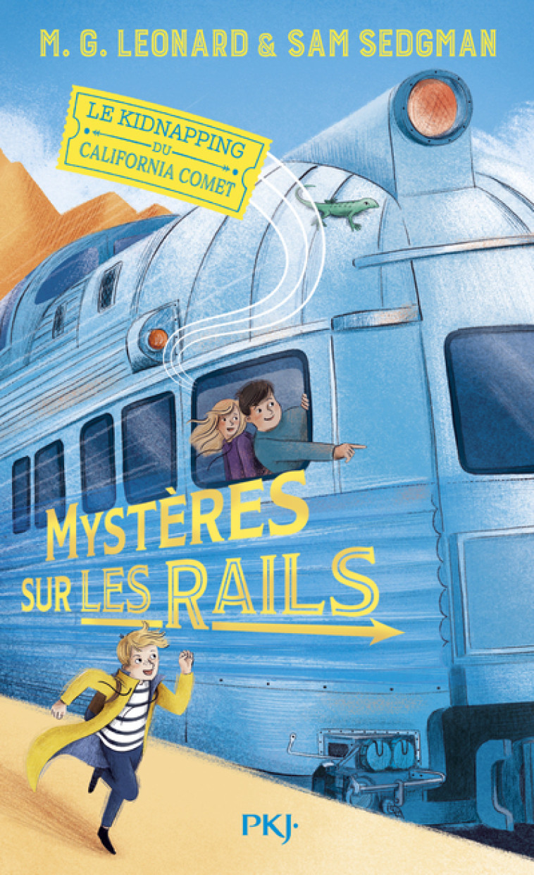 Mystères sur les rails - Tome 2 Le kidnapping du California Comet - M.G. Leonard, Sam Sedgman, Anne Guitton, Lilas Nord - POCKET JEUNESSE