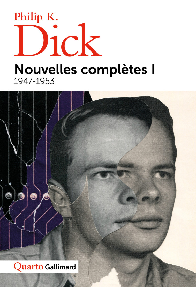 Nouvelles complètes, I - Philip K. Dick, Laurent Queyssi - GALLIMARD