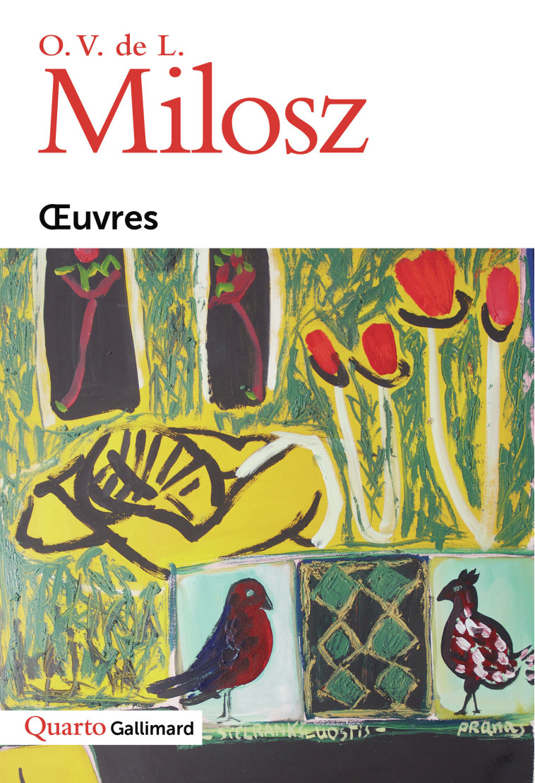 Œuvres -  O.V. DE L. MILOSZ, O. V. DE L. MILOSZ, Christophe Langlois, Olivier Piveteau - GALLIMARD