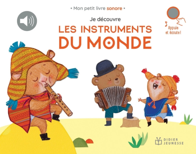 Je découvre les instruments du monde - Cécile Hudrisier - DIDIER JEUNESSE