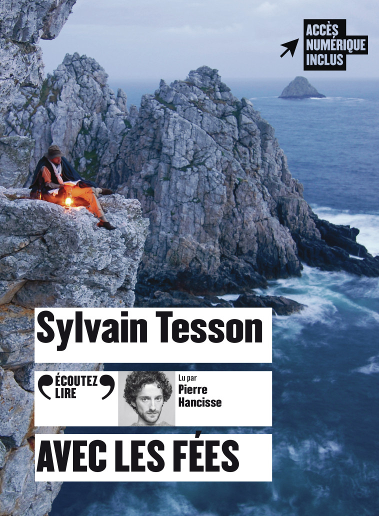 Avec les fées -  SYLVAIN TESSON, Sylvain Tesson, Pierre Hancisse - GALLIMARD