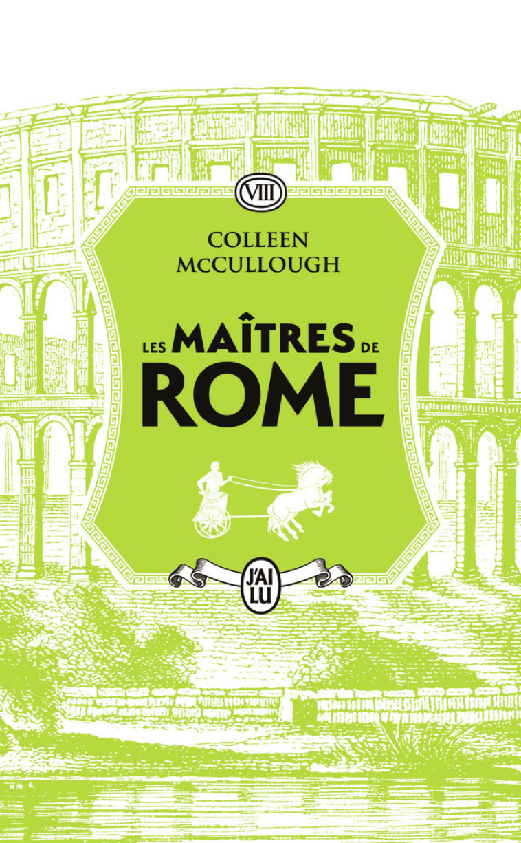 LES MAITRES DE ROME T08 CESAR IMPERATOR - COLLEEN MCCULLOUGH - J'AI LU