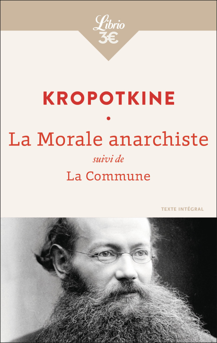 La Morale anarchiste - Pierre Kropotkine - J'AI LU