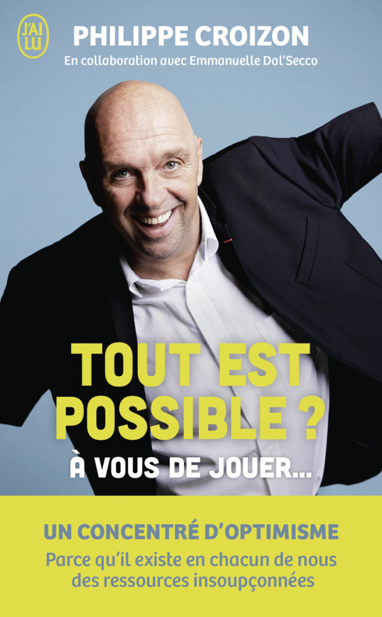 TOUT EST POSSIBLE - PHILIPPE CROIZON / E - J'AI LU