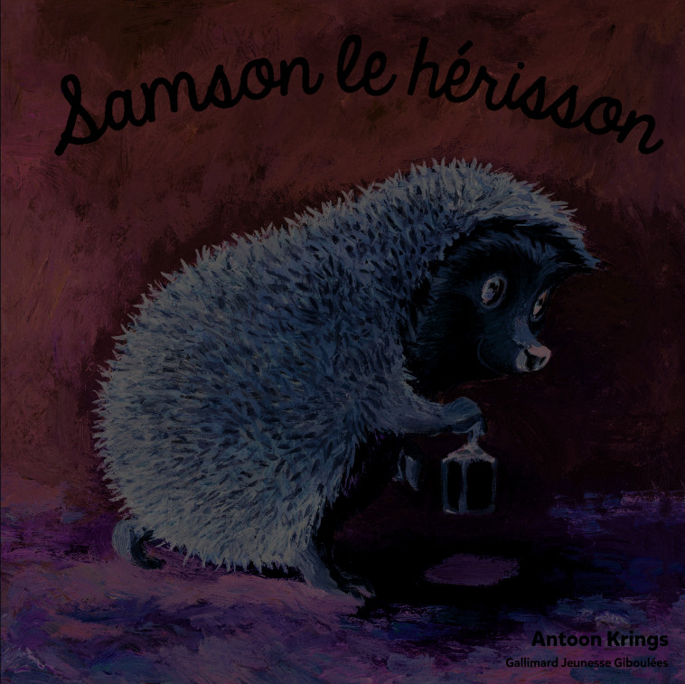 Samson le hérisson - ANTOON KRINGS - GALL JEUN GIBOU