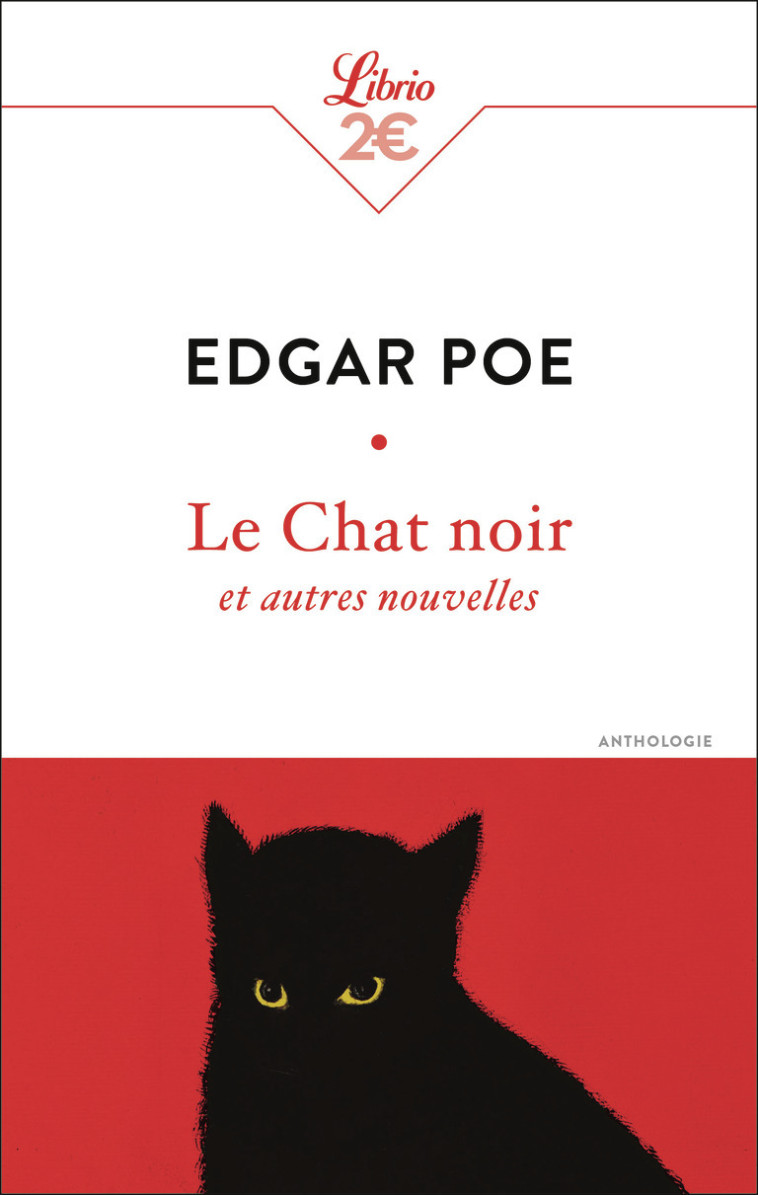 Le Chat noir et autres nouvelles - Edgar Allan Poe, Charles Baudelaire - J'AI LU