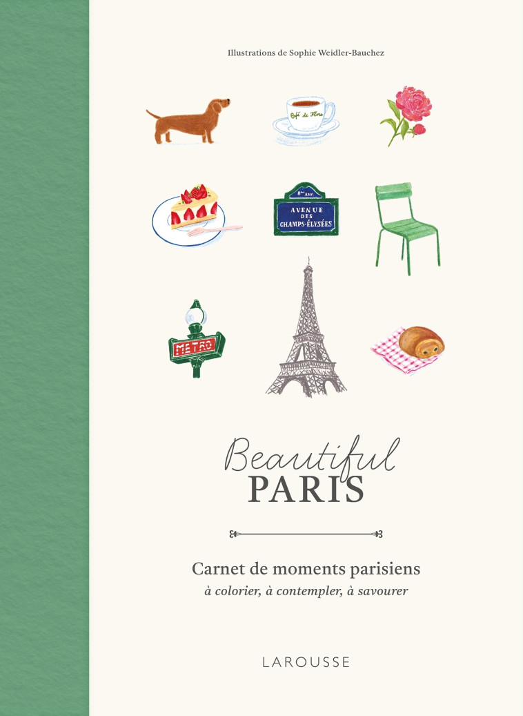 Beautiful Paris : carnet de moments parisiens - COLLECTIF - DESSAIN TOLRA